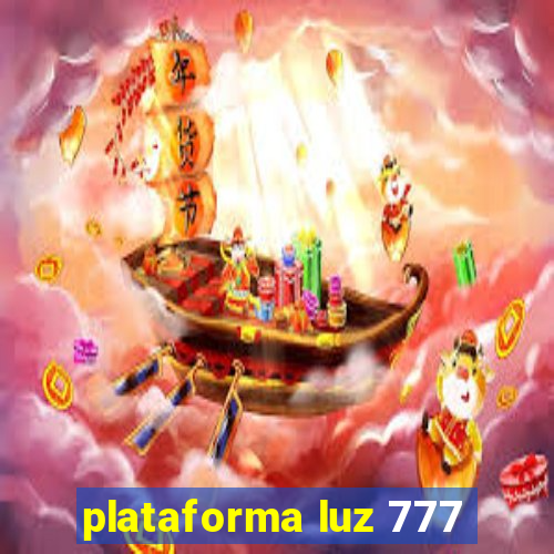 plataforma luz 777